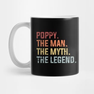 Poppy The Man The Myth The Legend Mug